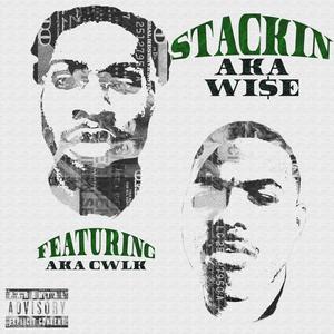 STACKIN (feat. AKA CWLK)