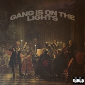 GANG IS ON THE LIGHTS (Explicit)