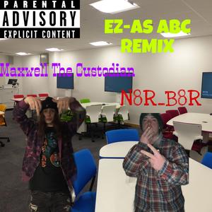 ez as a-b-c! (N8R_B8R Remix|Explicit)