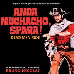 Anda muchacho, spara! (seq.1 - titoli) (From ''Anda muchacho, spara!'' Soundtrack)