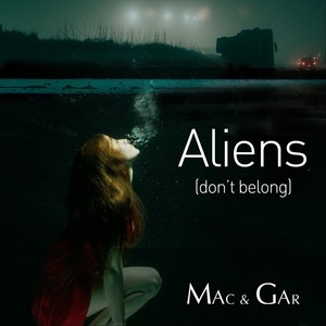 Aliens Don't Belong