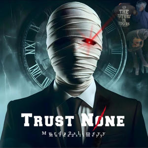 Trust nøne (Explicit)