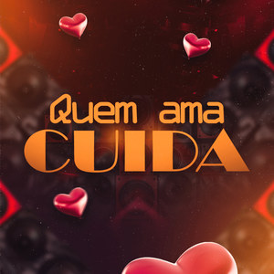 Quem Ama Cuida