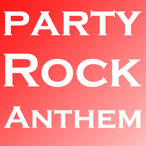 Party Rock Anthem Classics