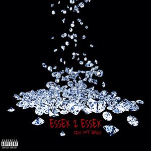 Essex 2 Essex (In My Bag) (Explicit)