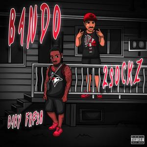 Bando(feat. Baby Fresh) (Explicit)