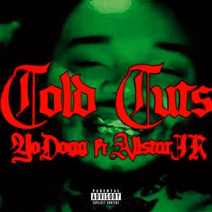 Cold Cuts (feat. Allstar JR & Sk808) (Explicit)
