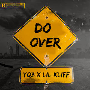 Do Over (feat. Lil Kliff) [Explicit]