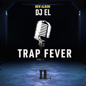 Trap Fever, Vol. 1