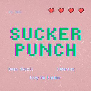Sucker Punch (feat. 33dontay) (Explicit)