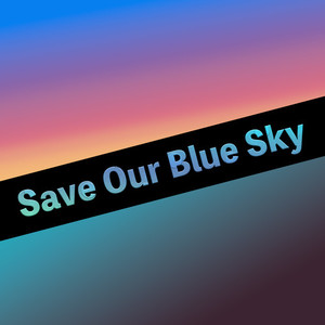 Save Our Blue Sky (feat. 初音ミク)