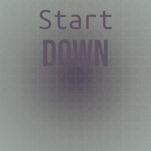 Start Down