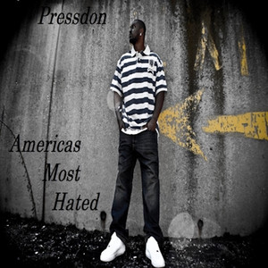 Americas Most Hated (Explicit)