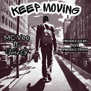 Keep Moving (feat. Vero G) (Explicit)