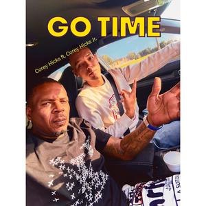 Go Time (feat. Corey Hicks Jr.)