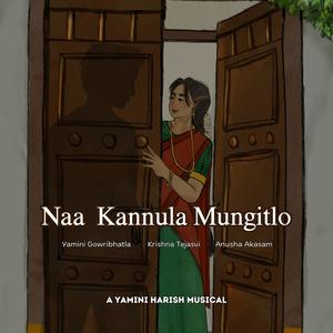 Naa Kannula Mungitlo (feat. Krishna Tejasvi)