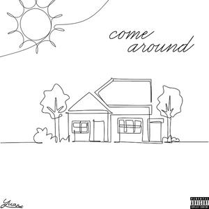 come around (Explicit)