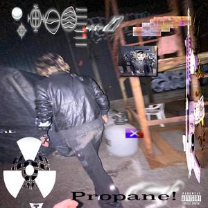 PROPANE! (Explicit)