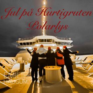 Jul på Hurtigruten Polarlys