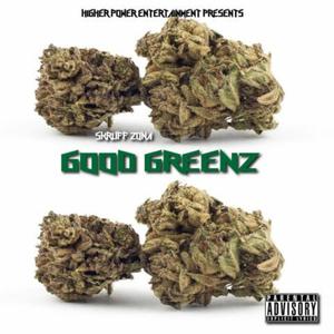 Good Greenz (Explicit)