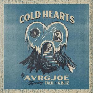 Cold Hearts (feat. Talii & G. Bliz)