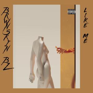 Like Me (Explicit)