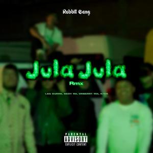 Jula Jula Rmx (feat. Leo Duran, Nedy Ak & Dabeaat Mx) [Explicit]