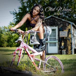 Old Ways (Explicit)