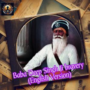 BABA DEEP SINGH JI BRAVERY (English version)