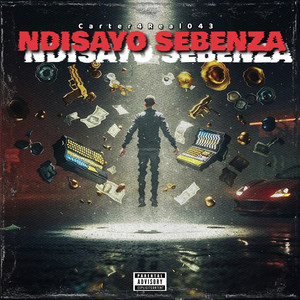 Ndisayo Sebenza (Explicit)