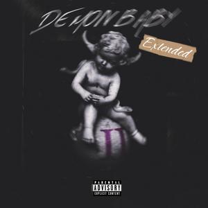 DEMON BABY ll (Extended) [Explicit]