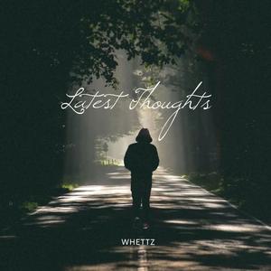 Latest thoughts