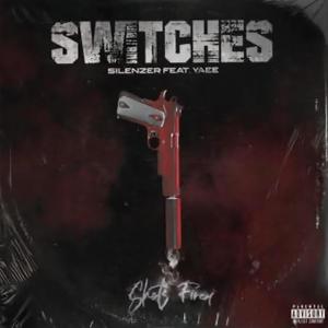 Switches (feat. Yaee) [Explicit]