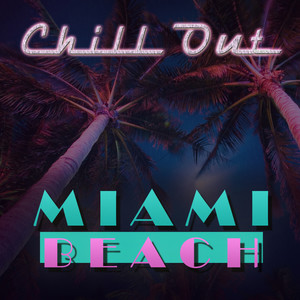 Chill Out Miami Beach Ultra Night Lounge