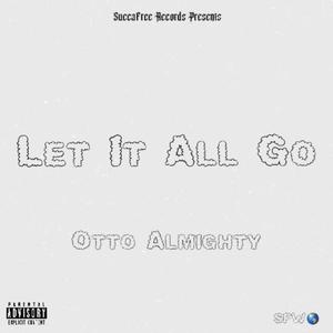 Let It All Go (Explicit)