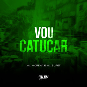 Vou Catucar (Explicit)