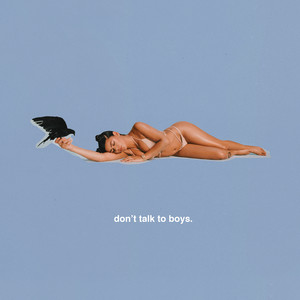 Don't Talk to Boys (Explicit)