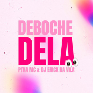 Deboche Dela