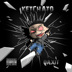 Ketchato (Explicit)