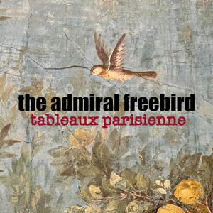THE ADMIRAL FREEBIRD - L'AMOUR NOIR (Explicit)