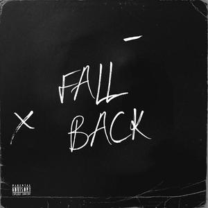 FALL BACK FREESTYLE (Explicit)