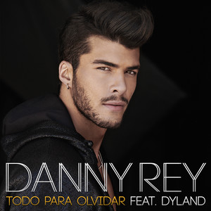 Todo Para Olvidar (feat. Dyland)