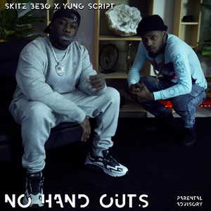 No Hand Outs (Explicit)