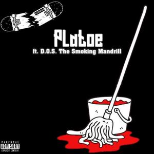 Platoe (feat. D.O.S. The Smoking Mandrill, Joe Cutter & Cal Paradox ) [Explicit]