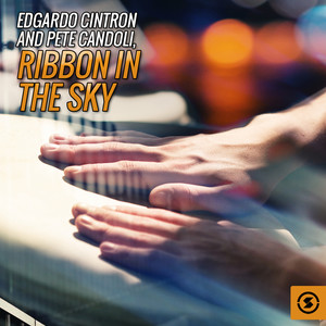 Edgardo Cintron and Pete Candoli, Ribbon In The Sky