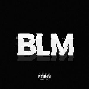 BLM (Explicit)