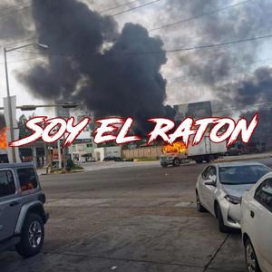 Soy El Raton (Explicit)