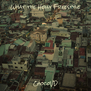 What the Helly Freestyle (Explicit)