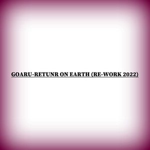 Return to Earth (Re-work Mix 2022)