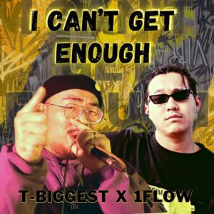 I CAN'T GET ENOUGH (Explicit)